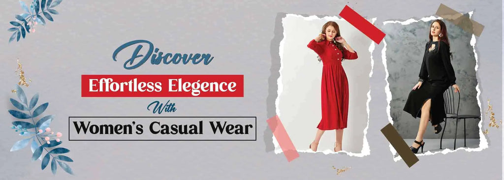 Discover Effortless Elegance with Women's Casual Wear