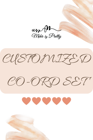 Customized Co-ord Set